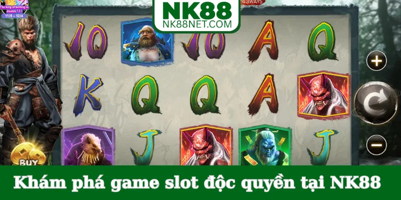 kham-pha-game-slot-doc-quyen-tai-nk88